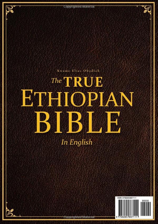 THE TRUE ETHIOPIAN BIBLE COMPLETE in English |COMFORT PRINT|: All 88 African Scriptures Including the Book of Enoch, Jubilees, and Missing Apocrypha Once Lost to the Western World (Annotated)