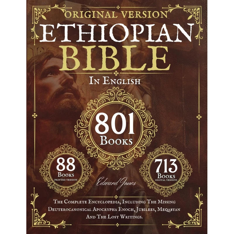 The Complete Ethiopian Bible in English – 88 Books with Deuterocanonical Apocrypha, Enoch, Jubilees, Meqabyan & Lost Writings