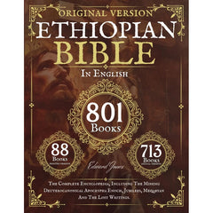 The Complete Ethiopian Bible in English – 88 Books with Deuterocanonical Apocrypha, Enoch, Jubilees, Meqabyan & Lost Writings