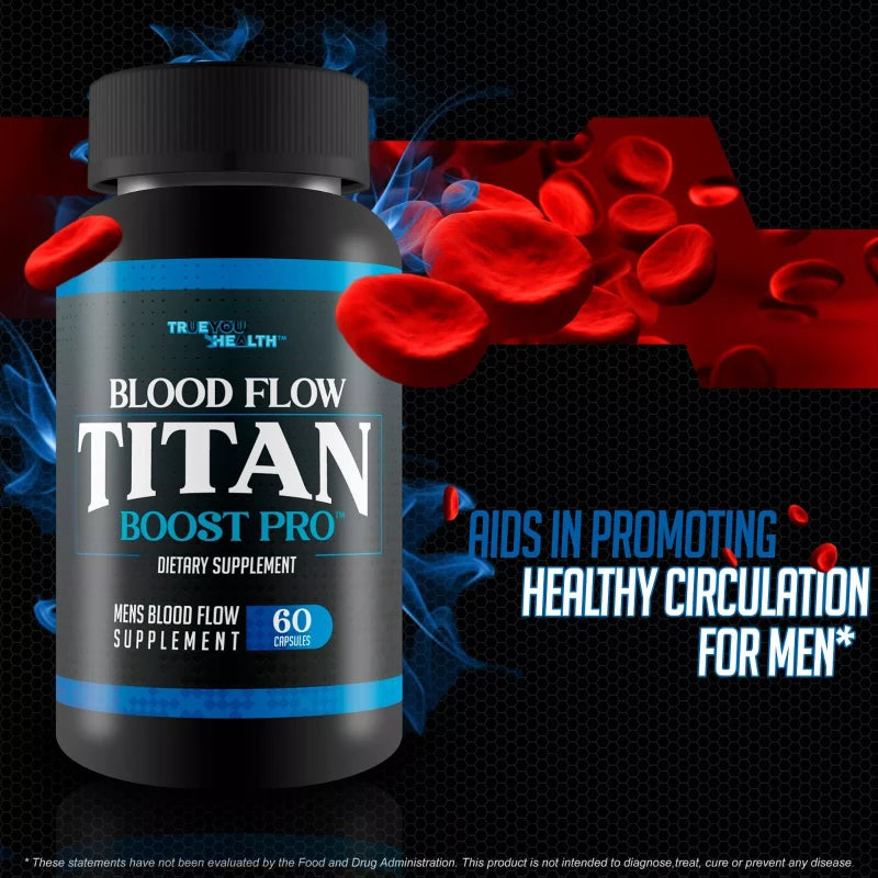 True You Health Blood Flow Titan Boost Pro – Men’s Blood Flow & Circulation Support Supplement